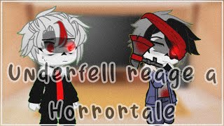 Underfell reage a Horrortale || Underfell || Au’s || Gacha Club || ????