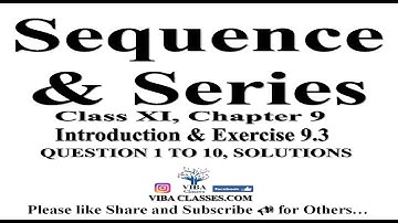 Sequence & Series, Ch 9, Intro, Ex 9.3, Q1 to Q10, Solution, Arithmetic Progression, Class 11, CBSE