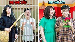 DÌ GHẺ TỐT vs DÌ GHẺ XẤU | Anh Bốn Mắt