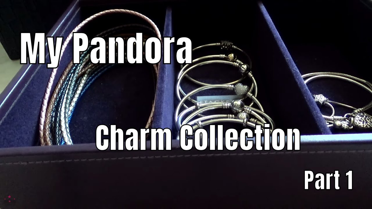 My Pandora Charm Collection Part 1 | July 2020