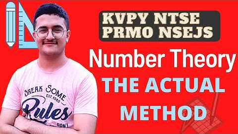 Number Theory | The Actual Method | How to study and score in Number Theory | KVPY SA, PRMO |