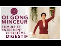 Qi gong minceur  stimule et entretient le systme digestif