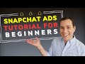Snapchat Ads Tutorial For Beginners: Start Advertising on Snapchat Today