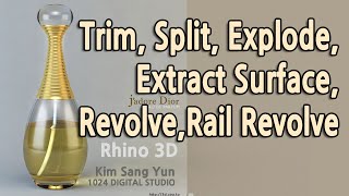 Rhino3d  06 _Trim_Split_Explode, Extract Surface, Revolve, Rail Rail Revolve