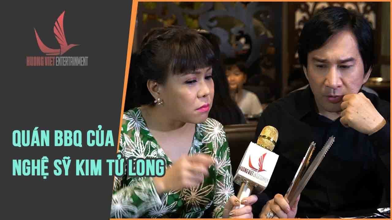 nha hang long nga 2022 NMAVVN | Cùng VIệt Hương ăn quán BBQ của Nghệ Sỹ Kim Tử Long