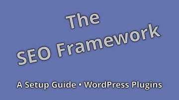 The SEO Framework - Plugin Setup Guide For WordPress
