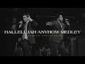 Hallelujah Anyhow Medley | Live | Landmark 2022 | feat. Mark Crowder