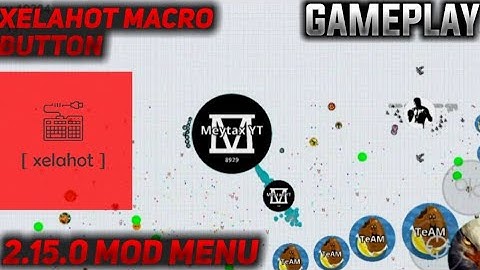 Agario GamePlay + 2.15.0 MOD Menü + Xelahot Macro BUTTON