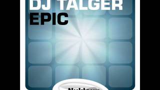 DJ Talger - Epic (Original Mix)