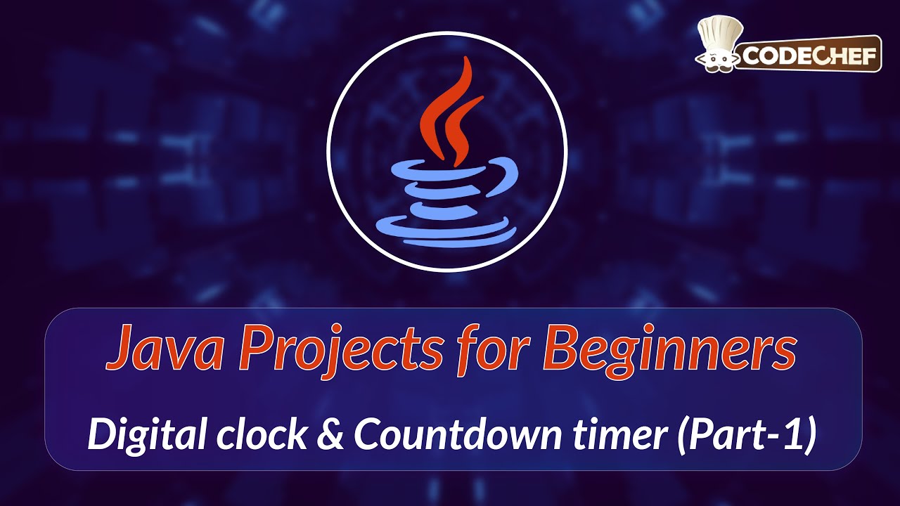 Digital clock & Countdown timer (Part-1) | Java Projects for Beginners ...