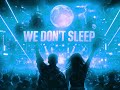 Alex Dubbing - We Don’t Sleep (Original Mix)