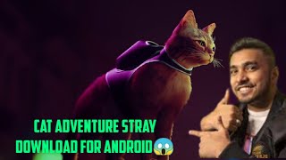 How to download (Cat Adventure)Stray Game on android | Download PC game on Android. screenshot 3