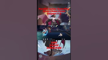 Parallel realms GamePlay Event-Chaos Corps Chapter 1-3
