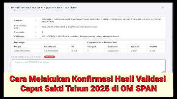 Cara Melakukan Perbaikan & Konfirmasi Hasil Validasi Caput Sakti Tahun 2025 di OM SPAN/MONEV PA