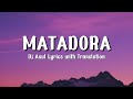 DJ Asul MATADORA Lyrics