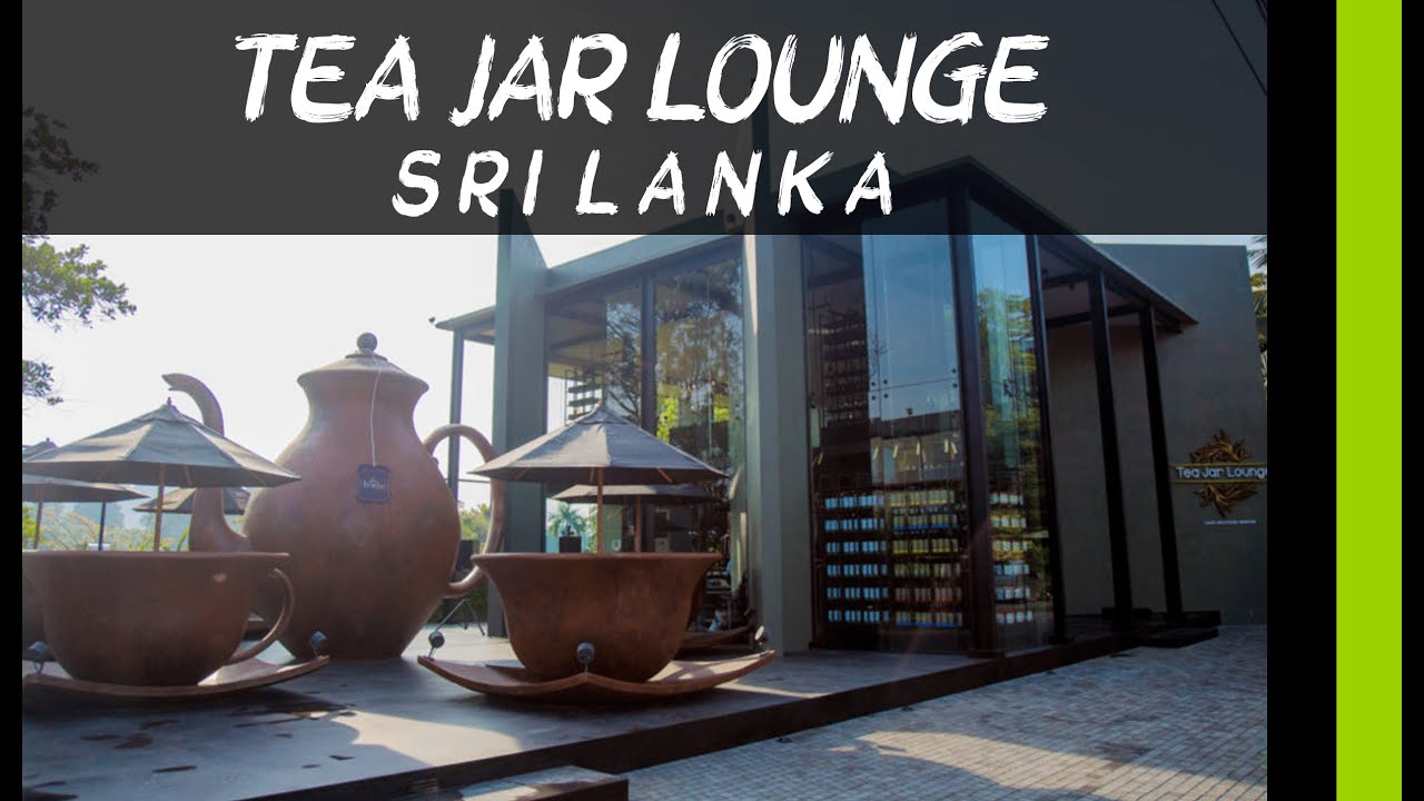 Tea Jar Lounge & GEM Museum Sri Lanka YouTube