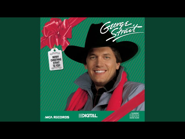George Strait - Santa Claus Is Coming To Town