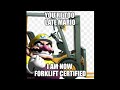 Wario becomes Forklift Certified