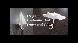 Origami Paper Umbrella | THAT OPEN AND CLOSES