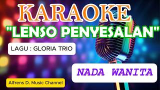 Karaoke Lagu Manado Lenso Penyesalan  Lagu  Gloria Trio  Versi Nada Wanita