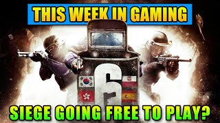 Rainbow Siege Siege Going Free To Play?! - This Week In Gaming | FPS News