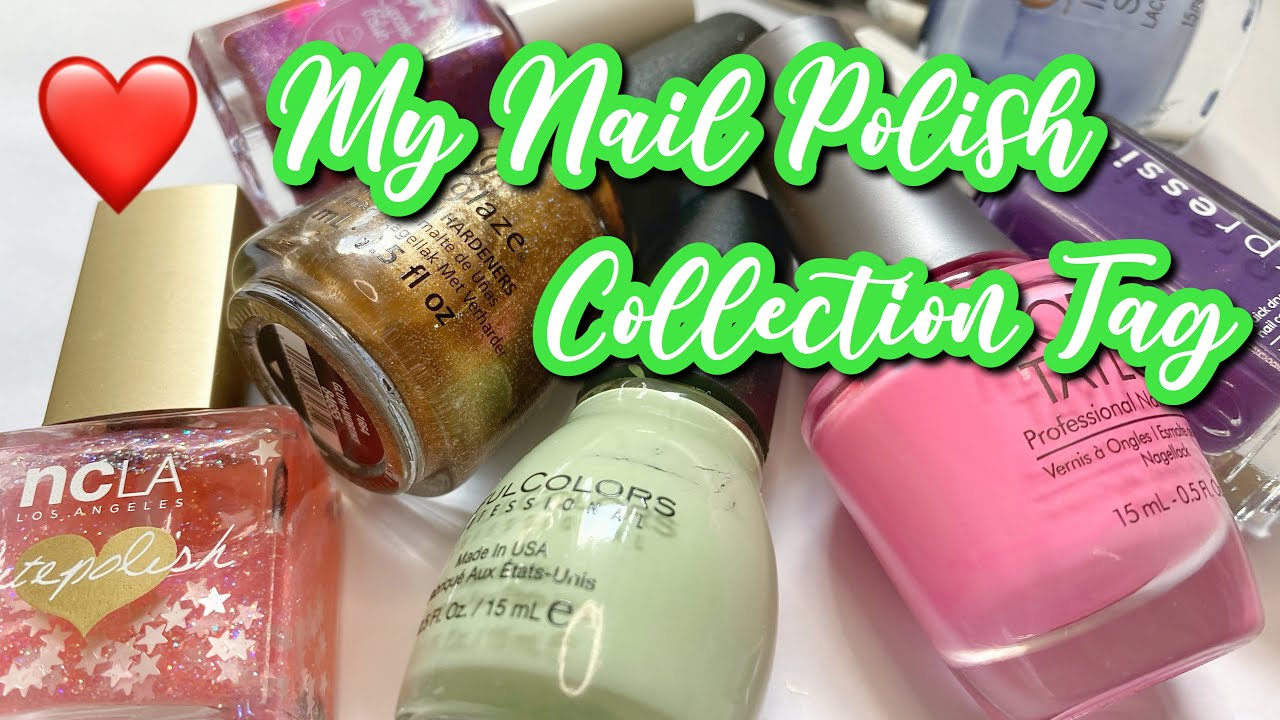 My Nail Polish Collection Tag