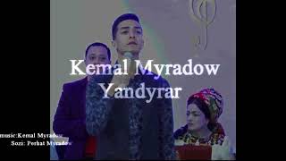 Kemal-Myradow-Yandyrar_(Clip2020_version).wmv