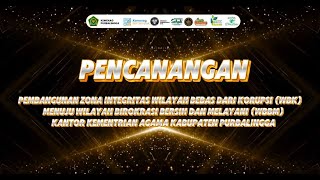 Kick Off Pembangunan Zona Integritas WBK menuju WBBM Kantor Kementerian Agama Kabupaten Purbalingga