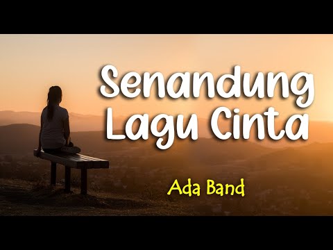 Lirik SENANDUNG LAGU CINTA : ADA BAND - YouTube