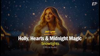 Jori Lynn - Snowlights (Official Audio)