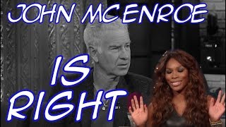 John McEnroe vs Serena Williams