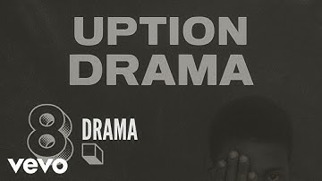 Uption - Drama (Official Audio) ft. Keilo A1