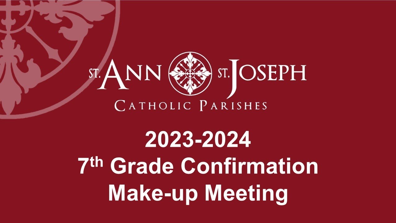 2023 7th Grade Confirmation Information - YouTube