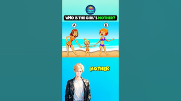 WHO IS THE GIRL’S MOTHER? #riddlechallenge #riddleoftheday #enigma  #riddle #brainteasers