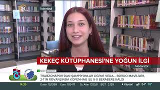 25 08 2022 KEKEÇ KÜTÜPHANESİ&#39;NE YOĞUN İLGİ