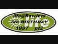 life@Bowlers 5th Birthday '97  pt2.wmv