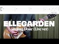 【tab譜】ELLEGARDEN 「Sliding Door (Live ver)」【歌詞、和訳付き】【ギター】【弾いてみた】