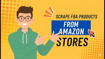 Amazon FBA Scraper | Scrape best selling FBA products from Amazon seller stores