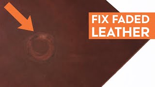 How to Easily Repair Faded Leather | DIY Discoloration Fix | Comfort Works