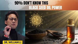 BLACK SEED OIL BENEFITS (90% People NOT Know These Health Benefits Of Black Seed Oil)| Dr William Li