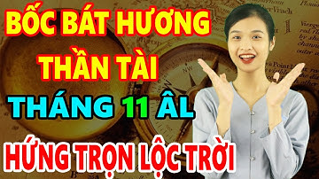 Hướng Dẫn Tự Bốc Bát Hương Thần Tài Tháng 11 ÂL Chuẩn Tài Lộc Ồng Ộc Chảy Vào Nhà May Mắn Suốt Đời