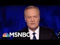 Lawrence: Why John Kelly Is Hiding From The American People | The Last Word | MSNBC