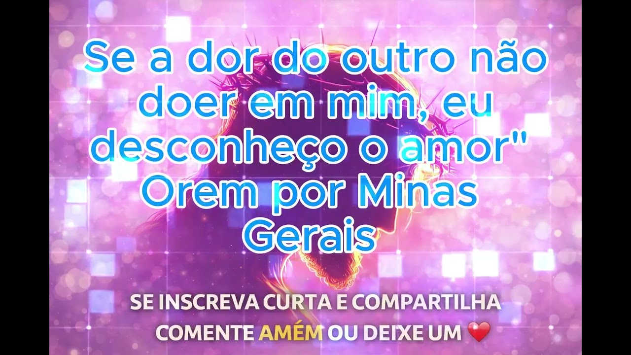 Louvores Se a dor do outro não doer em mim, eu desconheço o amor  Orem por Minas Gerais #jesus