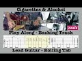 Cigarettes & Alcohol - Play Along Backing Track - Lead Guitar - Lesson -  Rolling Tab - Demonstration