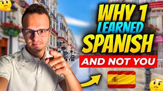 Why I was a great Spanish learner (and why you’re not)