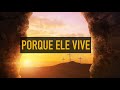 Nº 71 Porque Ele Vive PlayBack mp3