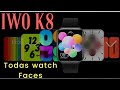 IWO K8! Todas As Watch Faces e Temas!