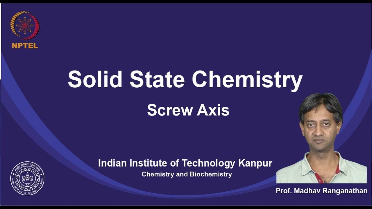 noc19-cy16 Lecture 17-Screw Axes