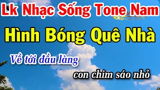 Karaoke Liên Khúc Nhạc Sống Tone Nam 2024 | Hình Bóng Quê Nhà | Tình Nhỏ Mau Quên