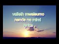 Nenda na mimi by Vaileth Mwaisumo lyrics video